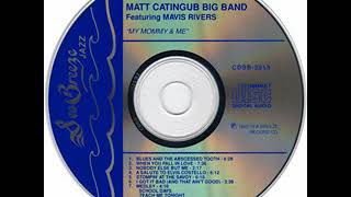 The Matt Catingub Big Band~   Stompin' At The Savoy