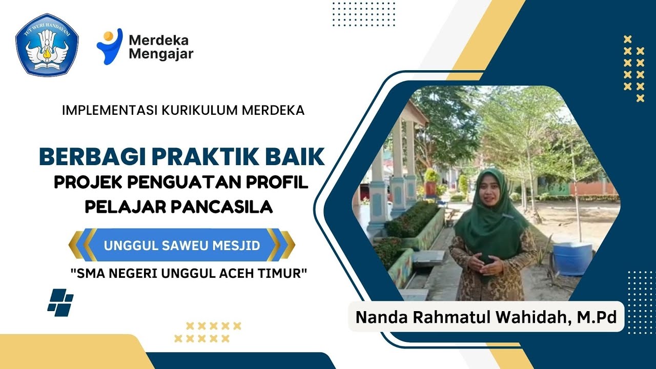 Praktik Baik Implementasi Kurikulum Merdeka Projek Penguatan Profil ...