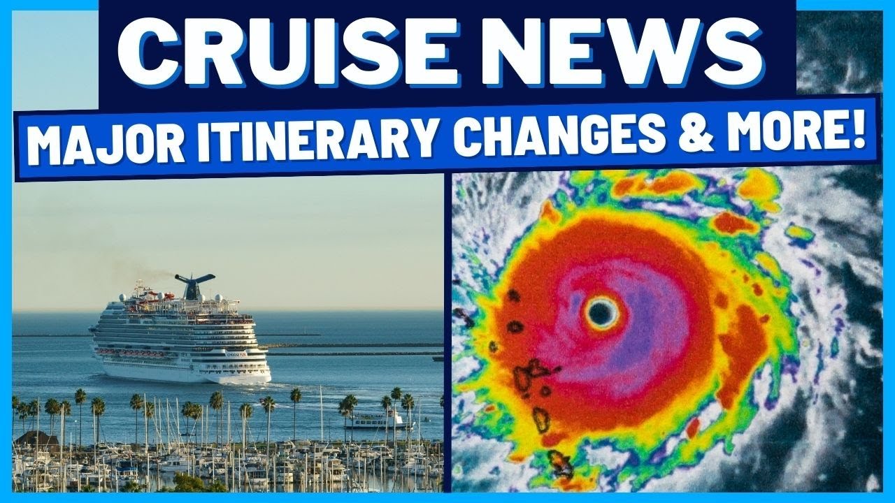 CRUISE NEWS: Major Itinerary Changes For Carnival, Royal Caribbean And ...