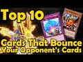 Top 10 Cards That Bounce Your Opponent's Cards (Bounce = Return to the hand)