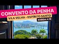 CONVENTO DA PENHA - Vila Velha / ES -