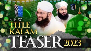 Promo Of Upcoming Milad Title Kalam 2023 | New Rabi Ul Awwal Title Kalam | Hafiz Tahir Qadri