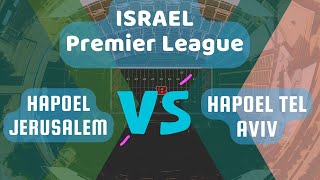 Hapoel Jerusalem VS Hapoel Tel Aviv live Football Live Match Score | ISRAELPremier League Live Score