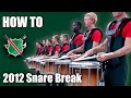 Learn to play SCV 2012 Snare Break