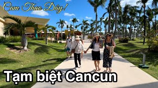 🌸Chia Tay Cancun và GÐ Chị Thanh-Hẹn Ngày Gặp Lại