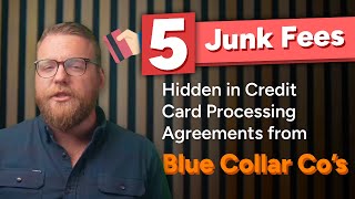5 Hidden “Junk” Fees in Credit Card Processing (Blue-Collar) — How to Stop Paying