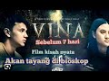 soting filem Fina sebelum 7hri