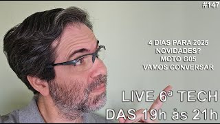 SEXTA TECH AO VIVO - VAMOS CONVERSAR #147