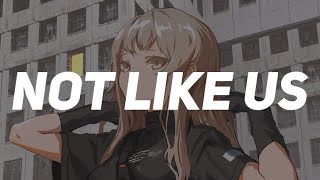 [Nightcore] Not like us - Kendrick Lamar (Lyrics)