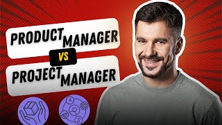 Project manager vs Product manager | what's the Differences YOU MUST KNOW