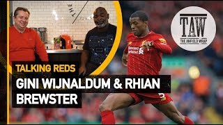 Gini Wijnaldum & Rhian Brewster | Talking Reds