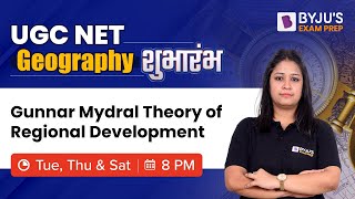 UGC NET Geography | Gunnar Mydral Theory of Regional Development | Shikha Mam | NTA NET