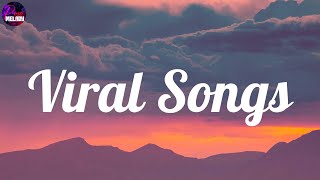 Viral songs 2022 🍨 Trending songs 2022 ~ Tiktok mashup