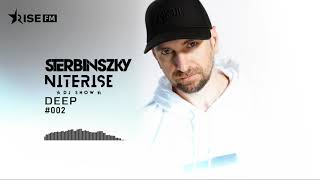 Sterbinszky @ RiseFM Niterise DJ Show - Deep Session #002