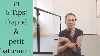 5 Tips For Frappé And Petit Battement | Ballet Tips | How To Do Frappé