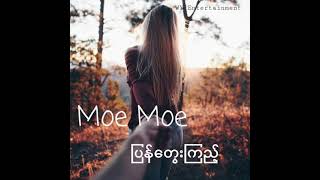 Moe Moe - ပြန်တွေးကြည့်