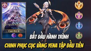 HAI YENA BẮT ĐẦU HÀNH TRÌNH CHINH PHỤC CỤC VÀNG YENA S4-2024 | Tập 1