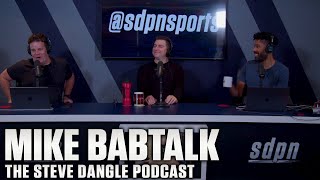 Mike Babtalk | The Steve Dangle Podcast