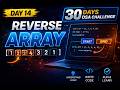Reverse Array in Java🔥 | Two Pointer Approach - Day 14 DSA -Core Building | MK TechVerse