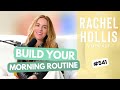 How To Build The BEST Morning Routine