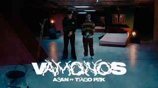 ASAN, Tiago PZK - Vamonos (Official Video)