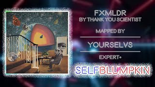 Beat Saber - FXMLDR - Thank You Scientist - Mapped by Yourselvs