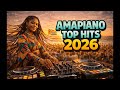 AMAPIANO MIX 2026 🔥 THE ULTIMATE SUNSET VIBES & 3 STEP GROOVE