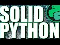 HOW TO WRITE BETTER CODE? SOLID IN PYTHON