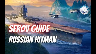 How to do well with Serov in World of Warships Blitz Wows Blitz