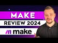 Make Review - 2024 | How to Automate Your Workflow with Make