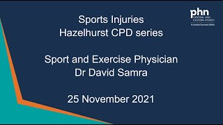 Sports Injuries Hazelhurst CPD series - 25 November 2021