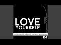 Love Yourself