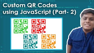How to Customize Generated QR Codes using JavaScript. Complete tutorial | Code Grind