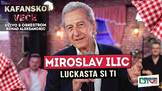 MIROSLAV ILIC - LUCKASTA SI TI | UZIVO (ORK. NENAD ALEKSANDRIC) 2022 | OTV VALENTINO