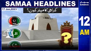 Samaa News Headlines 12AM | SAMAA TV | 17th January 2023