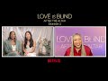 love is blind season 2 after the altar deepti vempati u0026 natalie lee interview