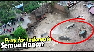 BARU SAJA Banjir Seperti Tsunami di Indonesia Hari ini, Rumah² Hanyut, KUASA ALLAH TEREKAM JELAS