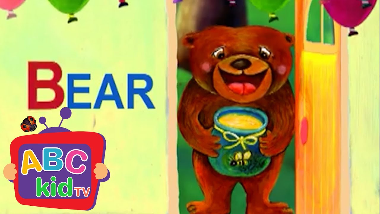 Learn The Abcs B Is For Bear Abc Kid Tv Nursery Rhymes Kids