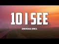 John Michael Howell - 10 I See (Lyrics)