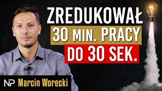 Czy to koniec papierologii? Jak z etatu stworzyć milionowy biznes? | Marcin Worecki