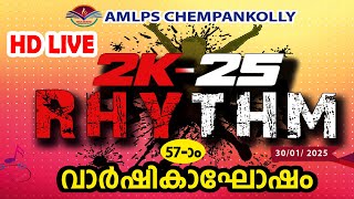 AMLP SCHOOL CHEMBANKOLLY | 57th ANNUAL DAY | RHY THM2K25 |  2025 JANUARY 30  5.30 PM