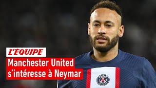 Manchester United s'intéresse à Neymar, le PSG doit-il s'en séparer ?
