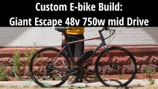 Custom E-bike Build: Giant Escape 48v 11.6ah Bafang BBS02 750w Mid drive Killer Commuter!