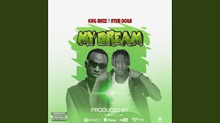 My Dream (feat. Atem Dolla)