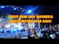 Pecah dan Membludag | Group Band Dari Indonesia Konser Di Saudi Arabia