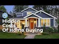 The Hidden Costs of Buying a Home