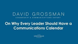 Every Leader Should Have a Communications Calendar