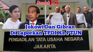 Presiden Jokowi Dan Gibran Di Laporkan Ke PTUN