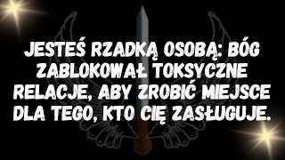 Jesteś rzadką osobą Bóg zablokował toksyczne relacje, aby zrobić miejsce dla tego, kto cię zasługuje