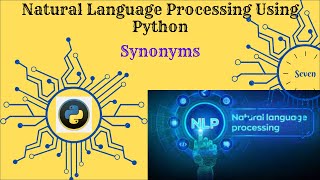 NLP Using Python Synonyms tutorial 6
